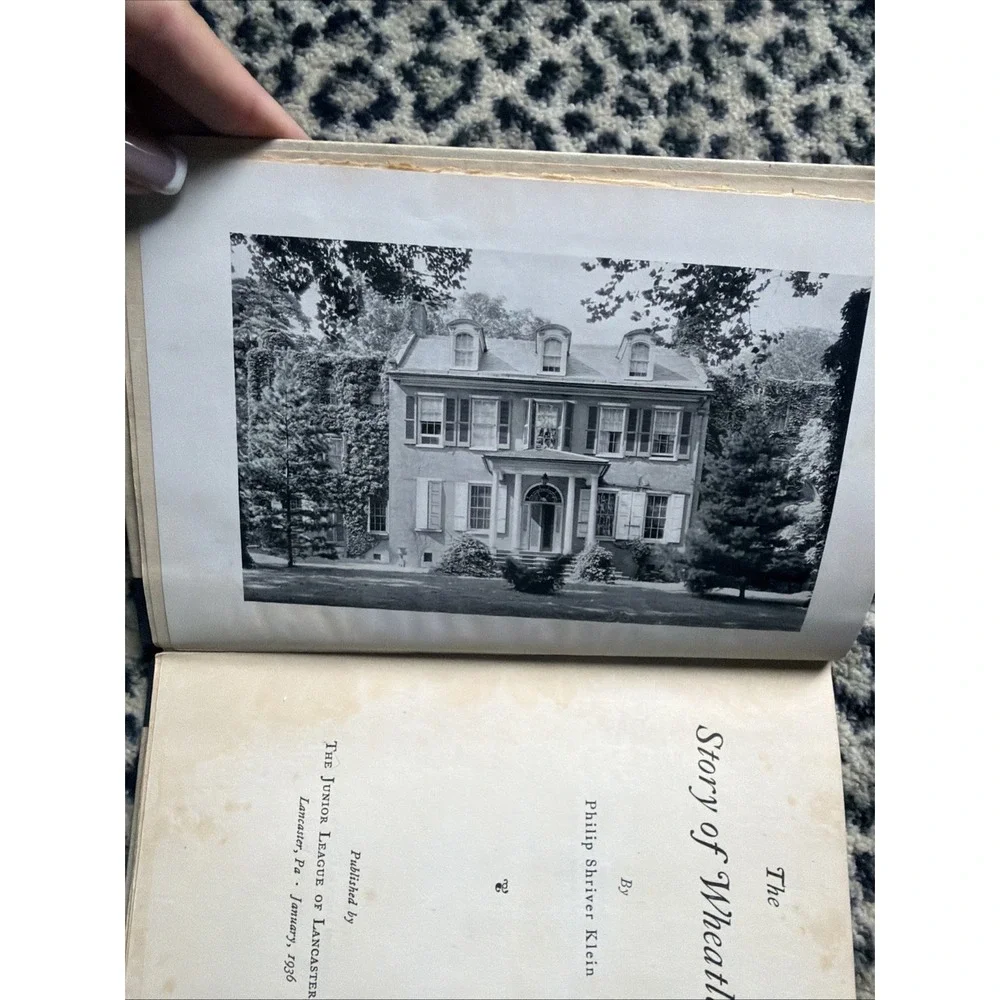 The Story Of Wheatland (home Pres Buchanan) Philip Shriver Klein 1936 - 756/1000